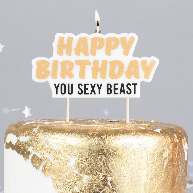 Picture of Happy birthday you sexy beast Cake Candle