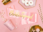 Picture of Bride squad Sash in pink - Satin 